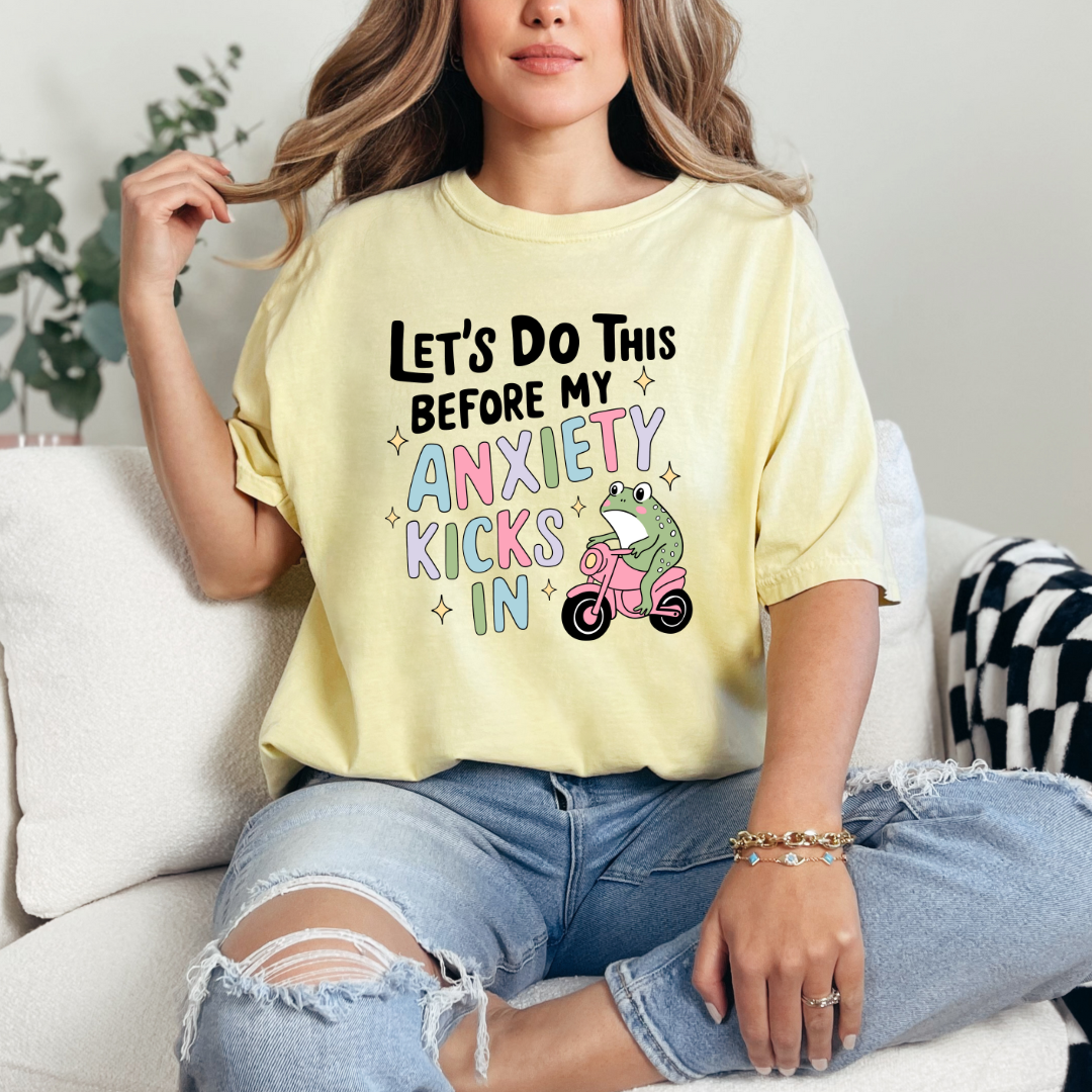 Let's Do This Anxiety Tee