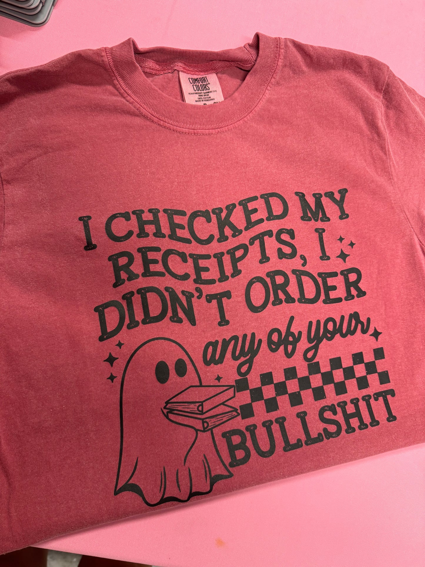 Didn't Order BS Tee