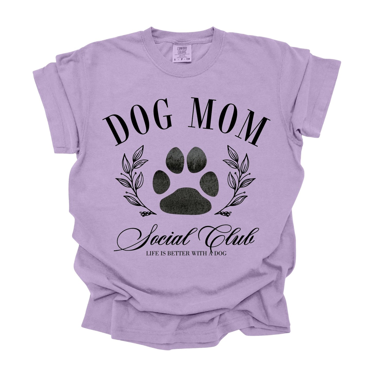 Dog Mom Social Club Tee