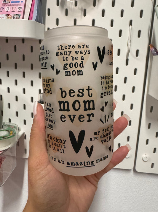 Best Mom Ever Cup